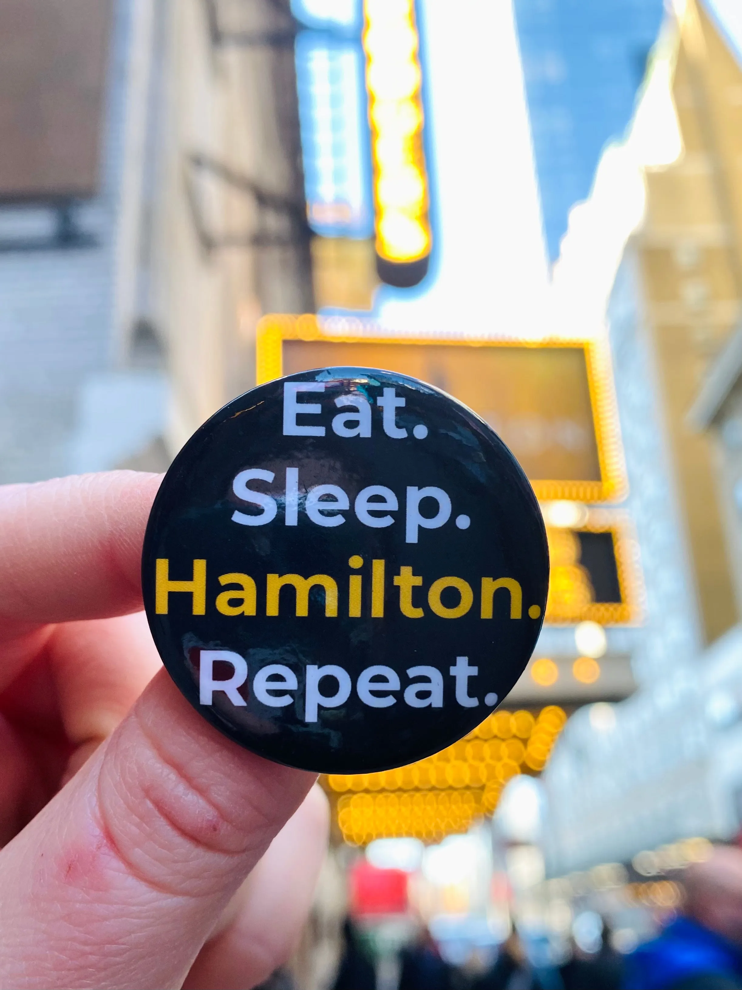Eat. Sleep. Hamilton. Repeat. Button